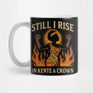Still I Rise — In Kente & Crown Mug